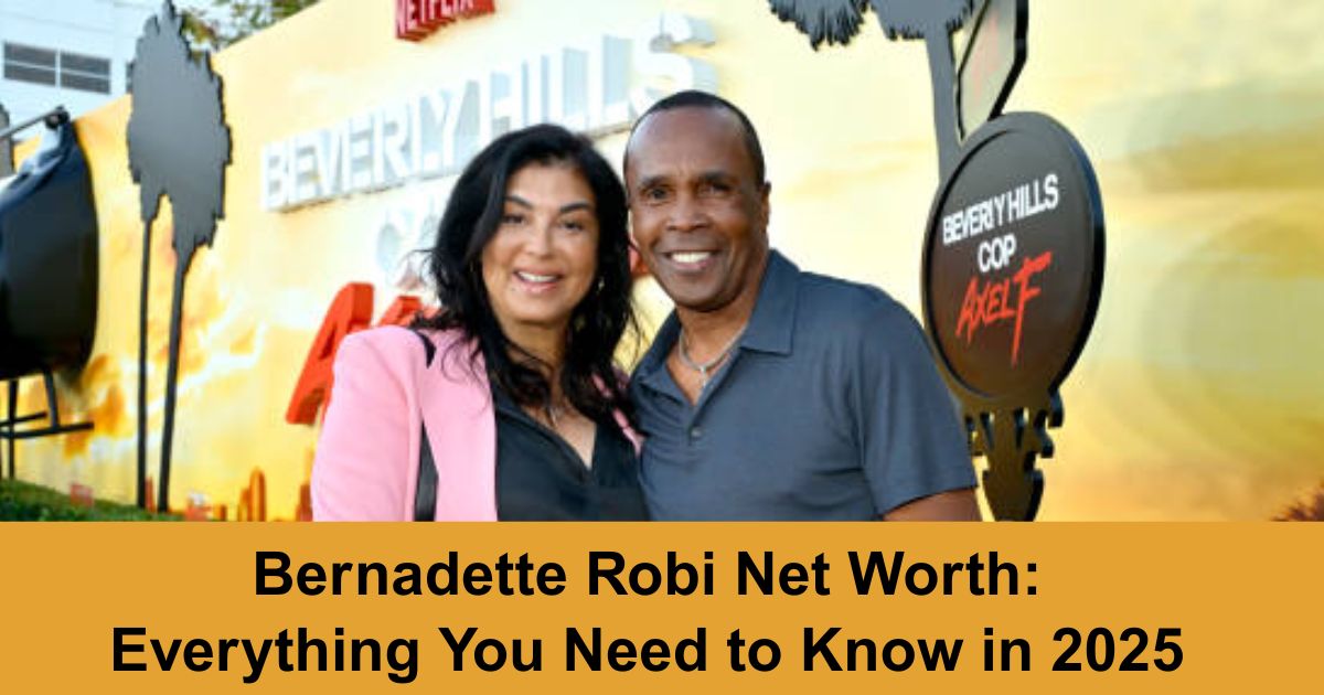 Bernadette Robi Net Worth: Everything You Need to Know in 2025