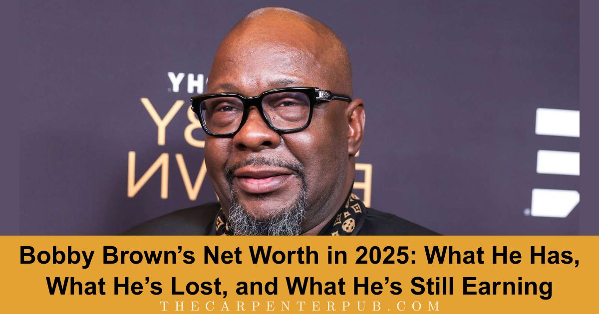 Bobby Brown Net Worth in 2025: What He Has, What He’s Lost, and What He’s Still Earning