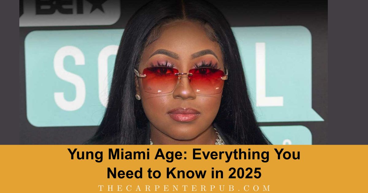 Yung Miami Age: Everything You Need to Know in 2025