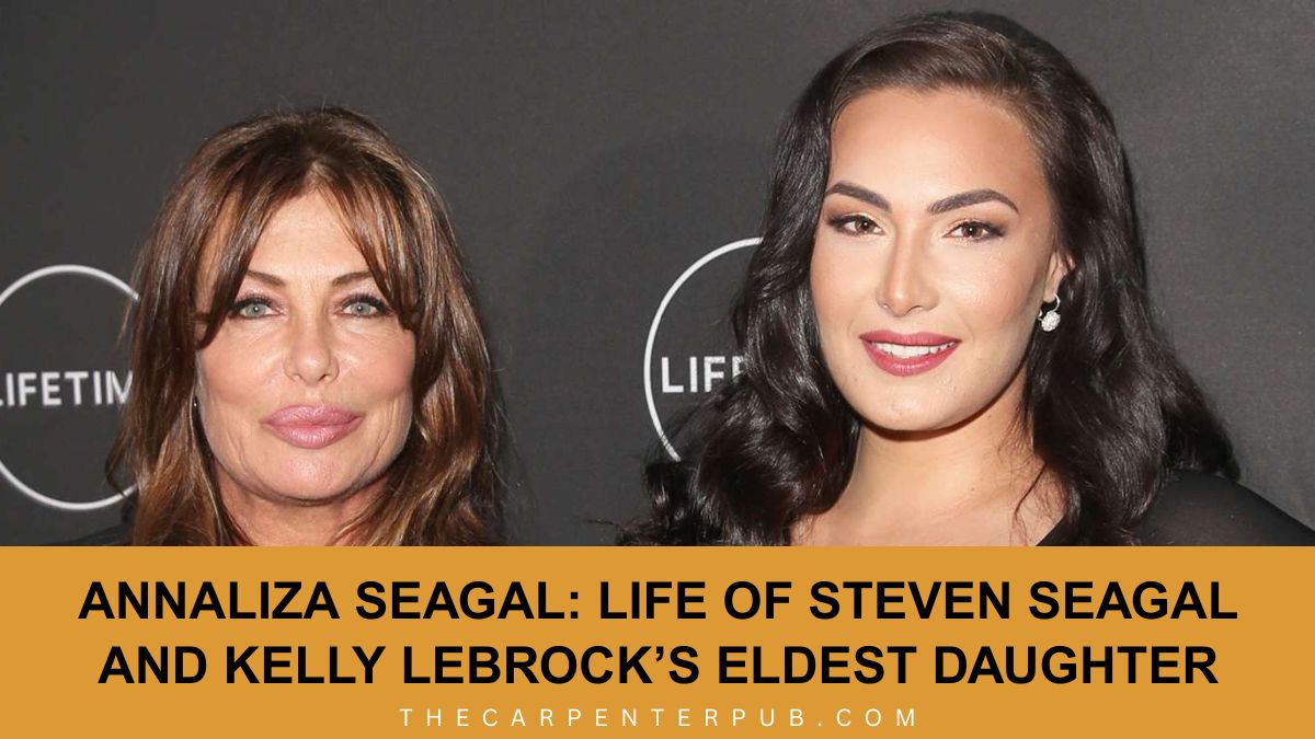 Annaliza Seagal: Life of Steven Seagal and Kelly LeBrock’s Eldest Daughter