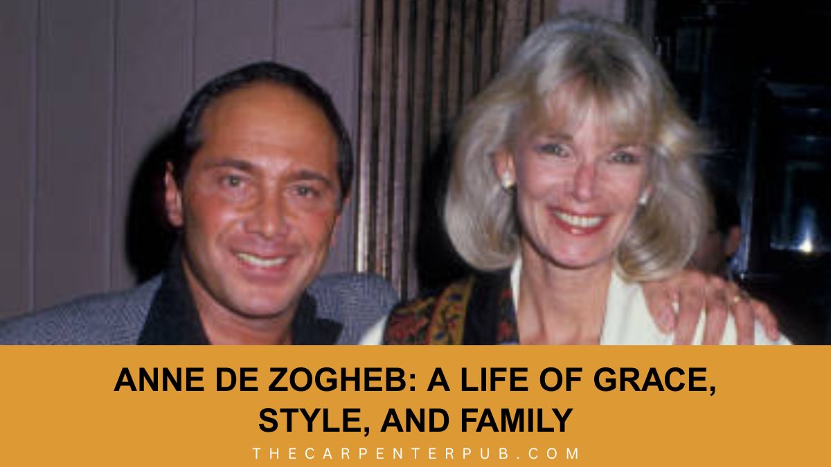 Anne de Zogheb: A Life of Grace, Style, and Family