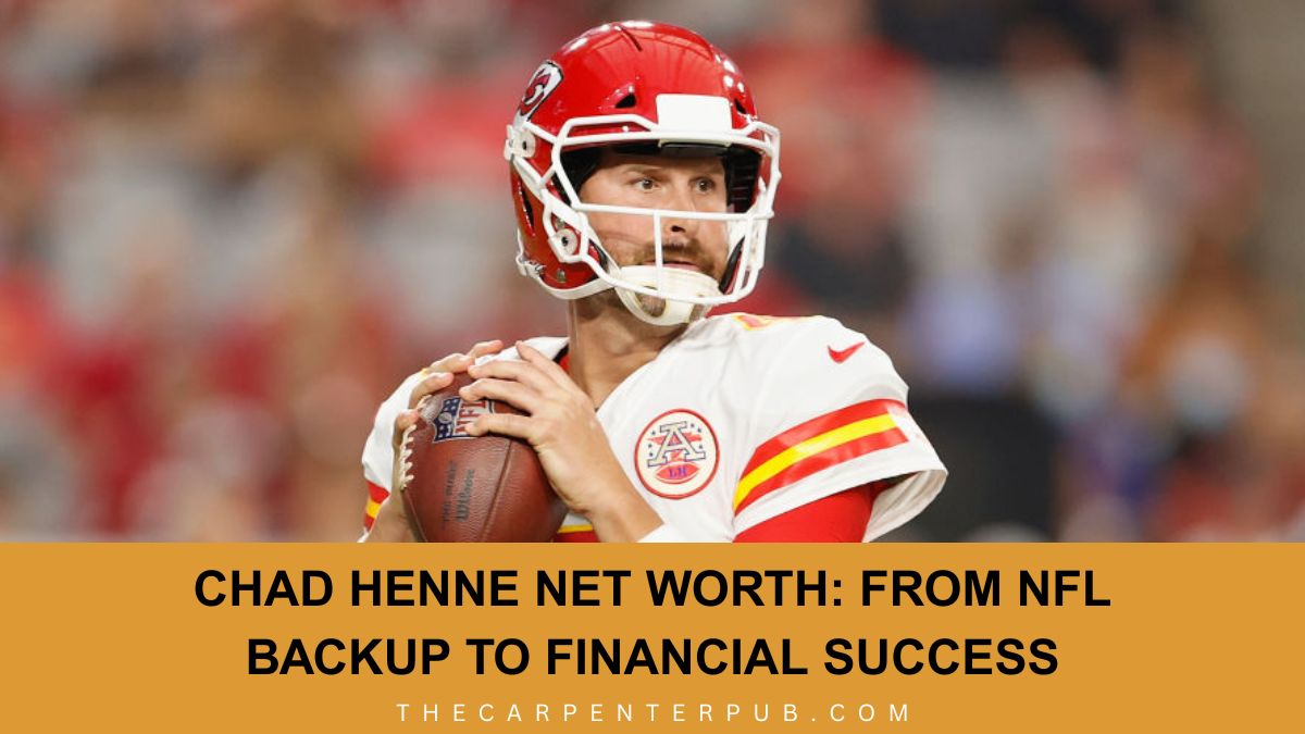 Chad Henne Net Worth: From NFL Backup to Financial Success