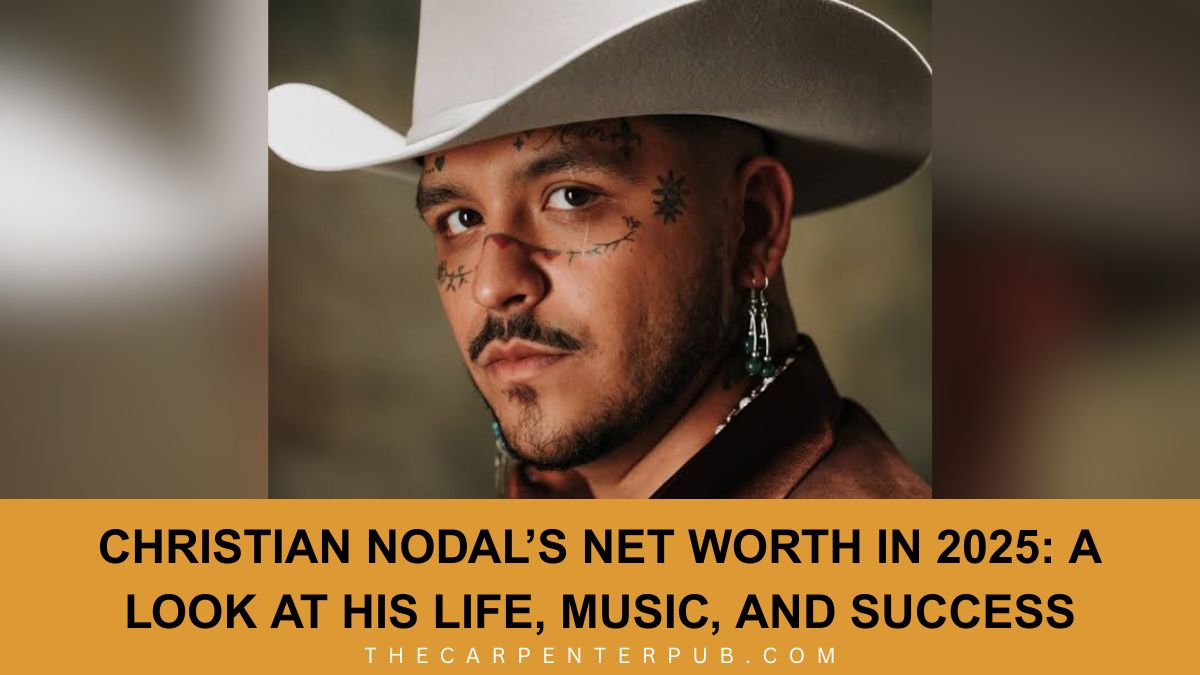 Christian Nodal’s Net Worth: The Story Behind His Success