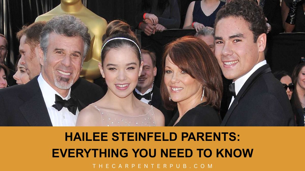 Hailee Steinfeld Parents: Everything You Need to Know