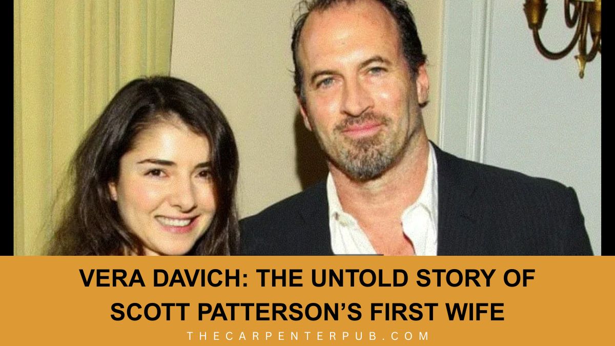 Vera Davich: The Untold Story of Scott Patterson’s First Wife