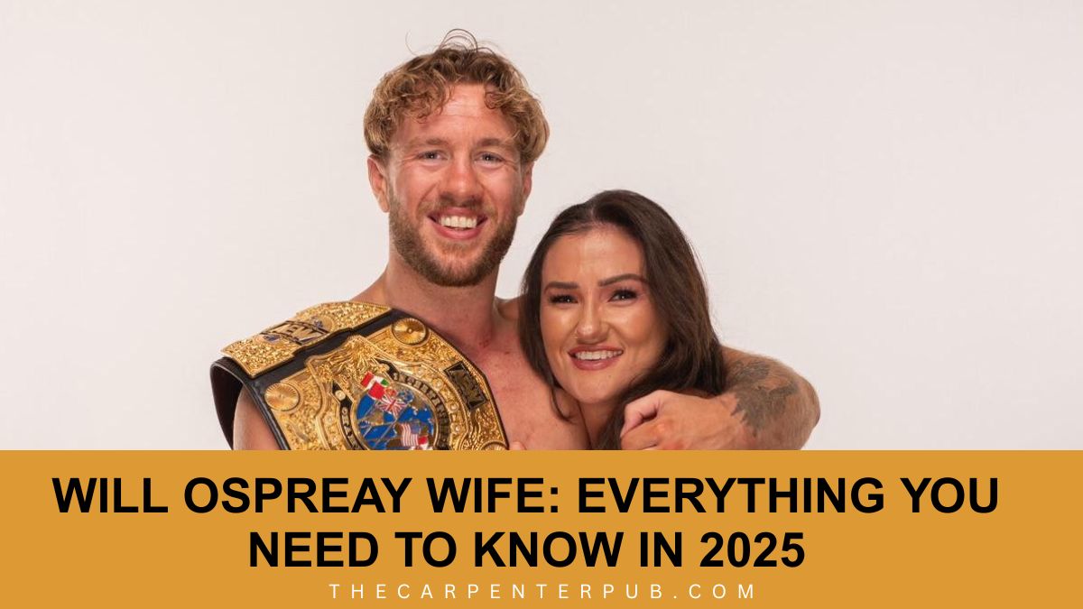 Will Ospreay Wife: Everything You Need to Know in 2025